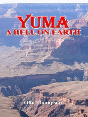 cover image of Yuma, a Hell on Earth